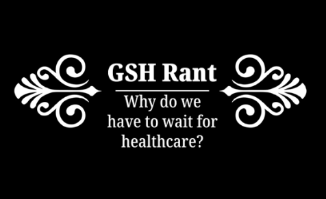 GSH Rant Thumbnail - Why do we have to wait for healthcare?