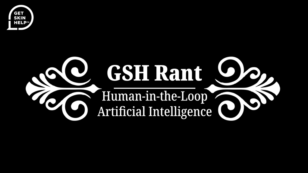 GSH Rant Thumbnail - Human-in-the-loop AI